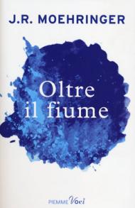 Oltre il fiume