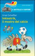 Inkiostrik, il mostro del calcio