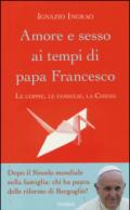 Amore e sesso ai tempi di papa Francesco