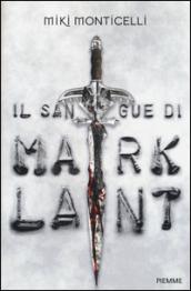 Il sangue di Mark Lant