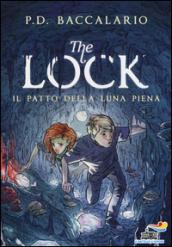 Il patto della luna piena. The Lock: 2