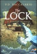 Il rifugio segreto. The Lock: 3