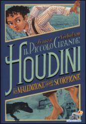 La maledizione dello scorpione. Il piccolo grande Houdini