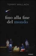 Fino alla fine del mondo