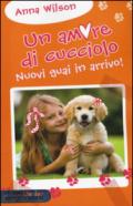 Nuovi guai in arrivo! Un amore di cucciolo