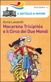 Macarena Tricipités e il circo dei due mondi