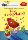 Tino il cioccolatino. Ediz. illustrata