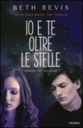 Io e te oltre le stelle. Across the universe