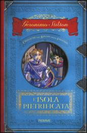L'isola pietrificata. Cronache del Regno della Fantasia: 5