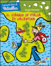 Il viaggio in Italia di Valentina