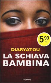 La schiava bambina