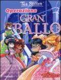 Operazione Gran Ballo. Ediz. illustrata