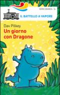 Un giorno con Dragone. Ediz. illustrata