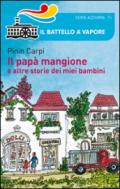 Il papà mangione e altre storie dei miei bambini