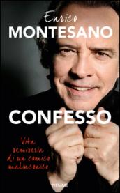 Confesso: Vita semiseria di un comico malinconico