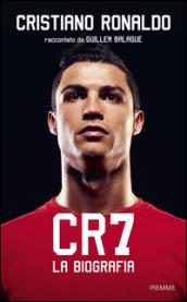 CR7. La biografia