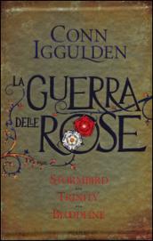 La guerra delle Rose: Stormbird-Trinity-Bloodline