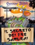 Il segreto dei tre samurai. Ediz. illustrata