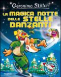 La magica notte delle stelle danzanti. Ediz. illustrata