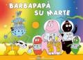 Barbapapà su Marte