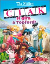 Ciak si gira a Topford! Ediz. illustrata