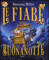 Le fiabe della buonanotte. Ediz. a colori