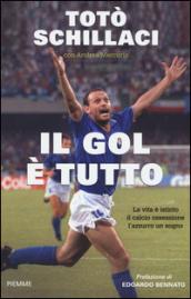 Il gol è tutto