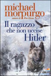 Il ragazzo che non uccise Hitler