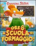 Ore 8: a scuola di formaggio!