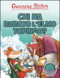 Chi ha rubato l'elmo Topingo? Ediz. illustrata