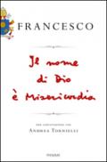 Il nome di Dio è misericordia. Una conversazione con Andrea Tornielli