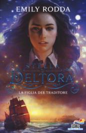 La figlia del traditore. Stella di Deltora