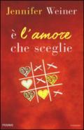 E' l'amore che sceglie