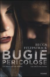 Bugie pericolose