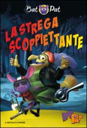 La strega scoppiettante