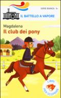 Il club dei pony. Ediz. a colori