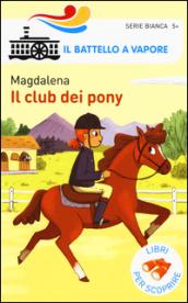 Il club dei pony. Ediz. a colori