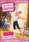 La gioia di danzare. Ediz. illustrata