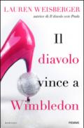 Il diavolo vince a Wimbledon