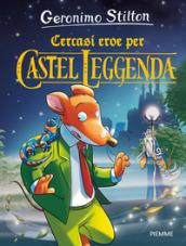 Cercasi eroe per Castel Leggenda: 1