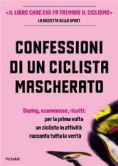 Confessioni di un ciclista mascherato