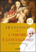 L'amore è contagioso. Il Vangelo della giustizia