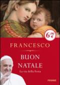 Buon Natale. La via della festa