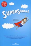 SuperSorda!