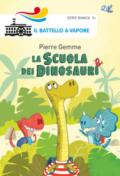 La scuola dei dinosauri. Ediz. a colori