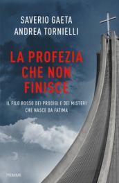 La profezia che non finisce: Il filo rosso che conduce a Fatima