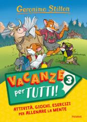 Vacanze per tutti: 3