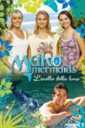 L'anello della luna. Mako Mermaids: 2