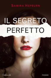 IL SEGRETO PERFETTO