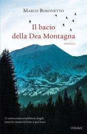 Il bacio della Dea Montagna